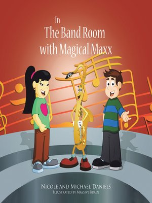 cover image of In the Band Room with Magical Maxx